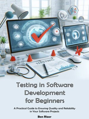 cover image of Testing in Software Development for Beginners